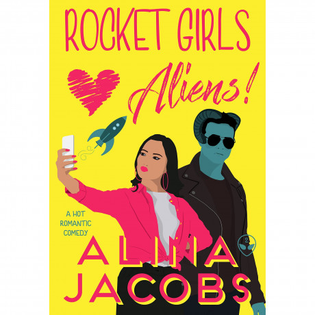 Rocket Girls Love Aliens A Hot Romantic Comedy Alina
