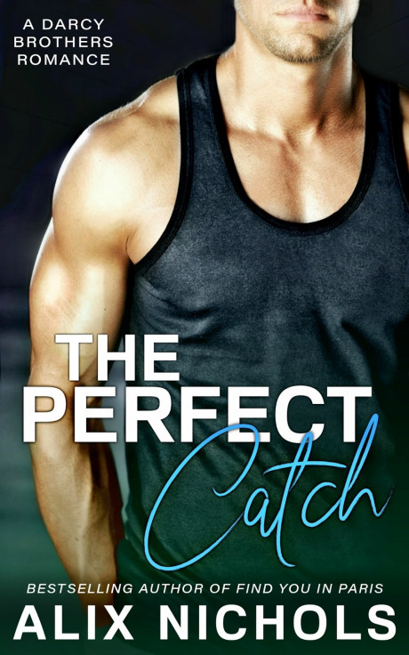 Release Blitz The Perfect Catch Alix