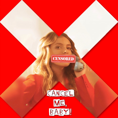 Cancel Me Baby A On