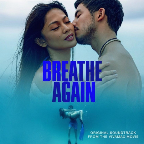 Various Artists Breathe Again Original Soundtrack From The Vivamax Movie Lyrics Tracklist