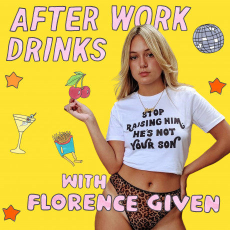 Masturbation Dating And Figuring Out Your Sexuality With Florence Given After Work Podcast